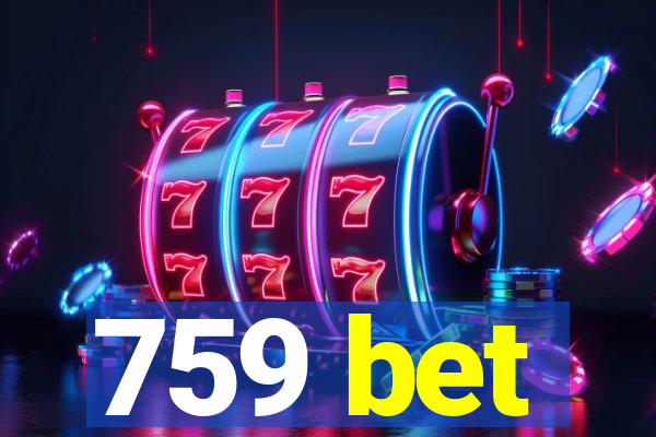 759 bet